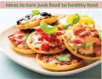 Turn junk food into healthy food