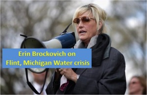 Must Read: Erin Brockovich: ‘Flint, Michigan Is the Tip of the Iceberg’