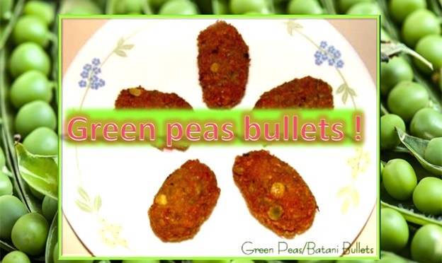 Green Peas Bullets