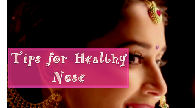 Tips For Healthy Nose