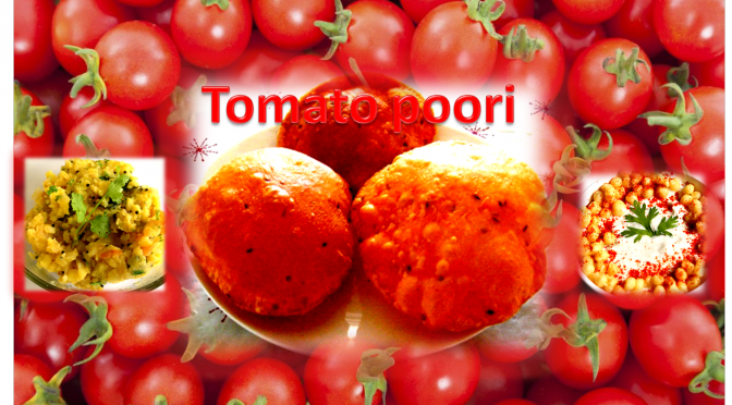 Tomato Poori