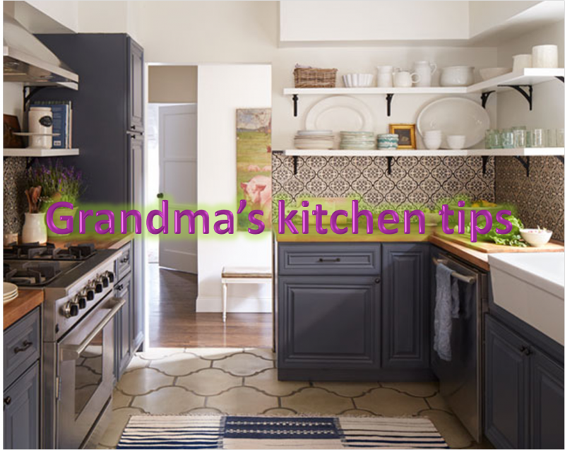 Grandma's Kitchen Tips