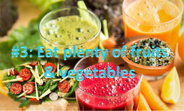 Eat Plenty of Fruits and Vegetables