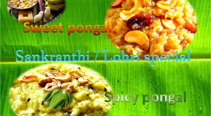 Sweet and Spicy Pongal Recipes