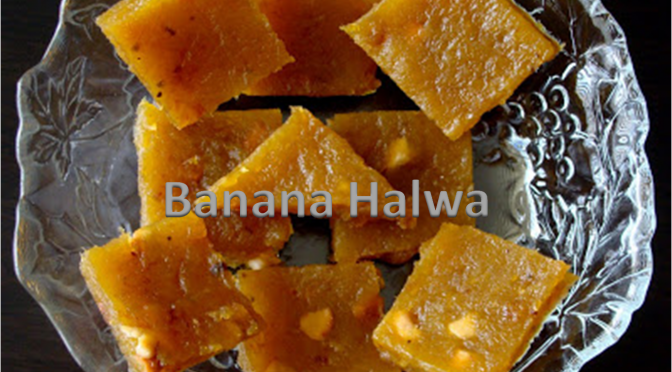 Banana Halwa