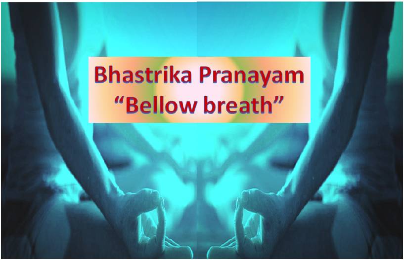 Bhastrika Pranayam