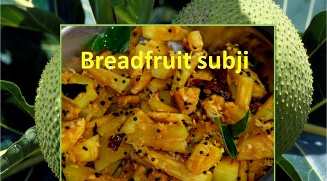 Breadfruit Subji