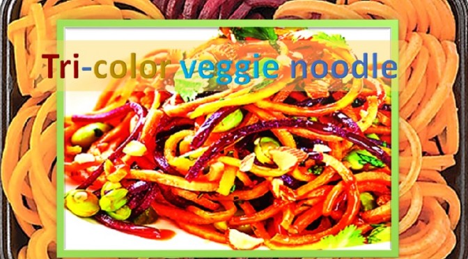 Tri-color Veggie noodle salad