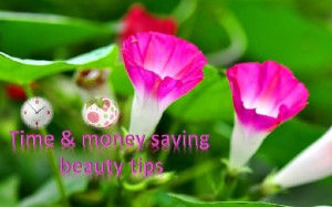 Time and money saving easy beauty tips!
