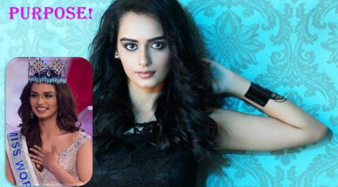 Beauty with a purpose Miss World 2017 Manushi Chhillar