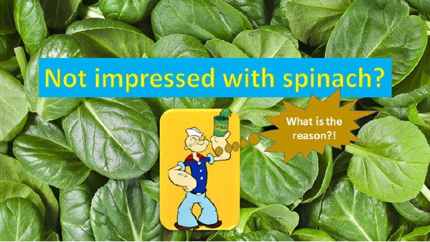 Not impressed with spinach?