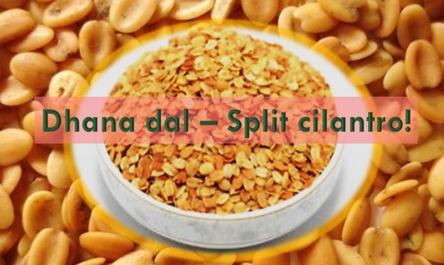Dhana Dal - Split Cilantro