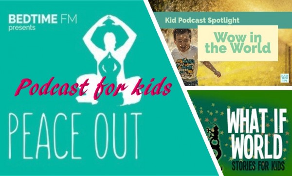 Nine Podcasts for kids