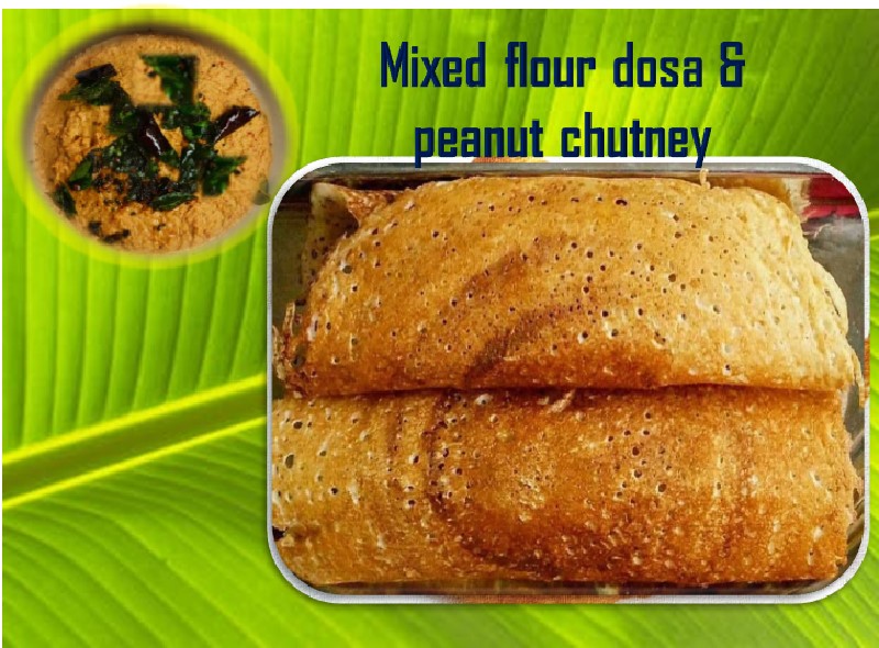 Mixed flour dosa with peanut chutney