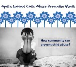How community can prevent child abuse and neglect