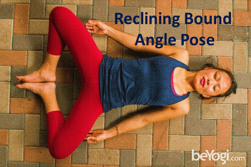 Reclining bound angle pose