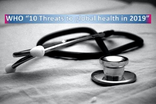 Ten global health threats of 2019