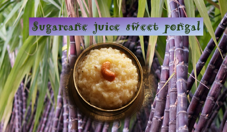 Sugarcane juice pongal