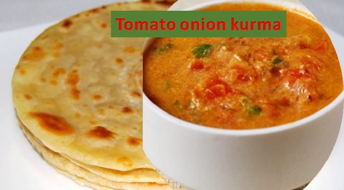 Tomato onion kurma