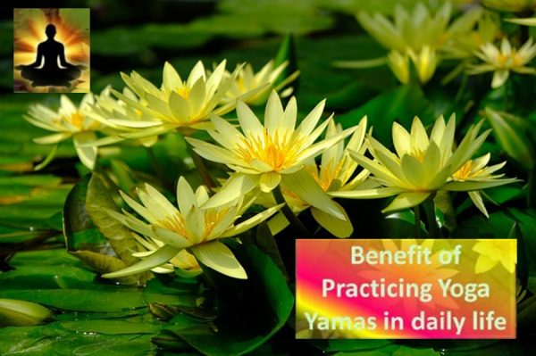Benefits of yoga yamas practice