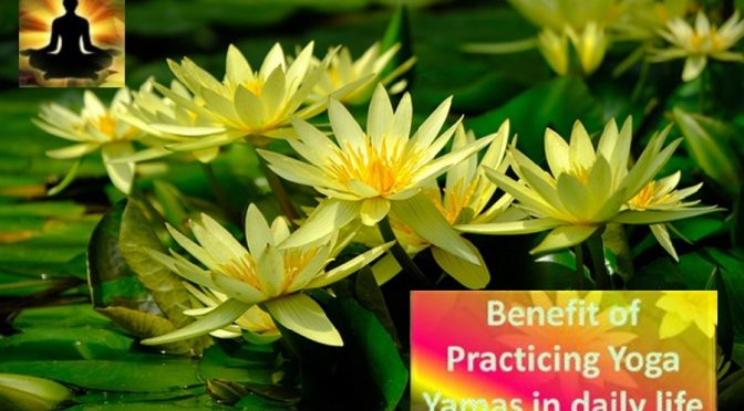 Benefits of yoga yamas practice