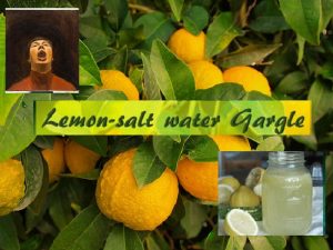 Lemon water and salt gargle