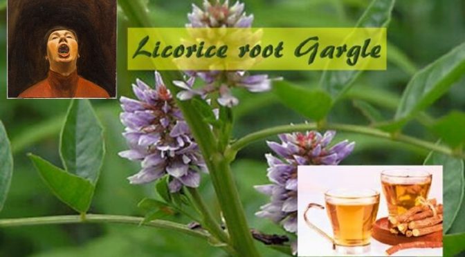 Licorice root gargle