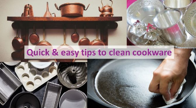 Easy tips to clean cookware
