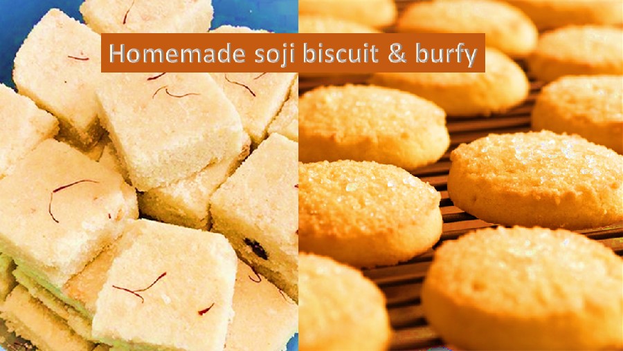 Samolina biscuit & burfy recipes