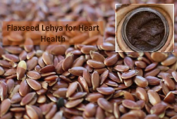 Flaxseed Lehya for Heart Health