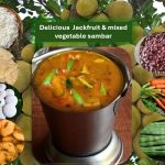 Jackfruit mixed veg sambar recipe